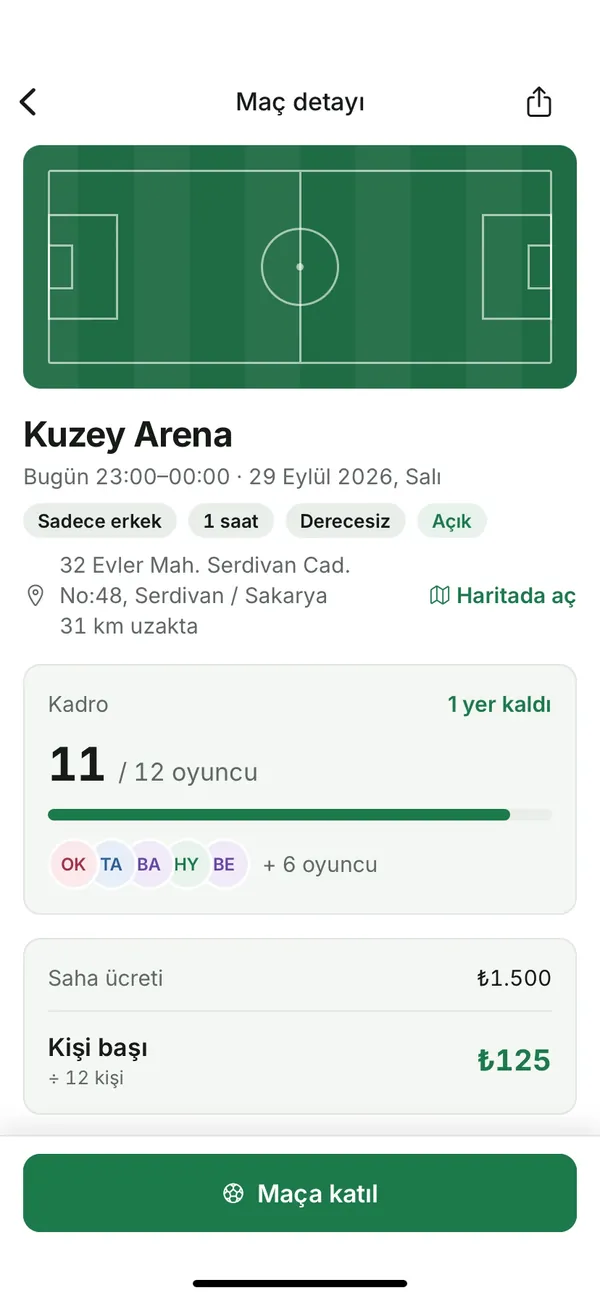 Maç detayı ekranı: Kuzey Arena, bugün 23:00, kadro 11/12, kişi başı 125 lira ve Maça katıl düğmesi.
